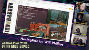 Hexingtide Two-Part Actual Play with Damn Good Games