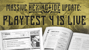 At Long Last, Hexingtide Playtest 4 Is Here
